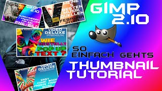 Wie erstelle ich ein Thumbnail  GIMP 210  Tutorial Deutsch Anfänger Guide [upl. by Solana]