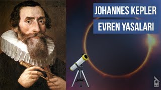 Evren Gözlemcisi Johannes Keplerin Yasaları [upl. by Donetta]