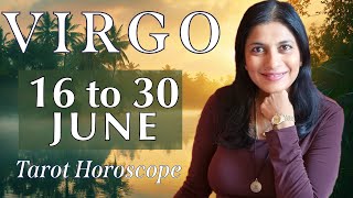 VIRGO Tarot reading from 16 to 30 June 2024 [upl. by Vipul]