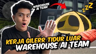 KEJA GILERR TIDUR DEPAN WAREHOUSE AITEAM PALING EXTREME HAMPIR DIBAWA RIBUT [upl. by Farika]