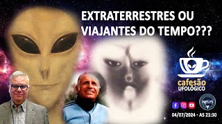 EXTRATERRESTRES OU VIAJANTES NO TEMPO [upl. by Dituri490]