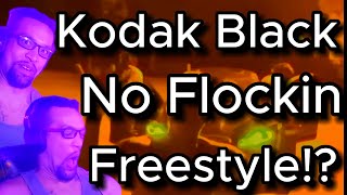 Reacting To Kodak Black No Flockin Freestyle [upl. by Mohr787]