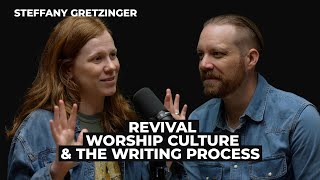 Steffany Gretzinger Revival Worship Culture and the Writing Process [upl. by Nylicaj]