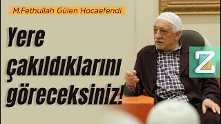 Yere Çakıldıklarını Göreceksiniz  Mizan  M Fethullah Gülen Hocaefendi [upl. by Dimitri]