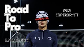 MLS Draft Day  Road To Pro Ep 15 [upl. by Aleel160]