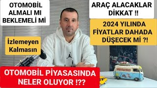 Ä°KÄ°NCÄ° EL VE SIFIR OTOMOBÄ°LDE SONDURUM  OTOMOBÄ°L FÄ°YATLARI DÃœÅžMEYE DEVAM EDECEKMÄ° ARAÃ‡ ALMALI MI [upl. by Aicena]