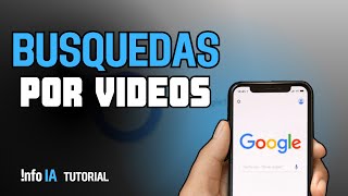 Búsqueda en Google a TRAVÉS DE VIDEO [upl. by Putnem]