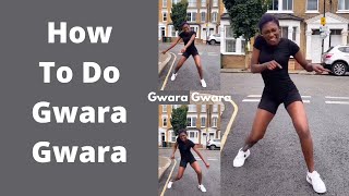 HOW TO DO GWARA GWARA [upl. by Vonni]