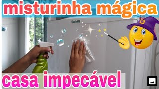 MISTURINHA MÁGICA PRA LIMPEZA COMPLETA DA CASA  CASA LIMPA [upl. by Mylander]