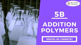 5B Addition Polymers  Edexcel IAS Chemistry Unit 1 [upl. by Farrow]