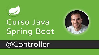 Curso Java Spring Boot  Spring Boot Controller [upl. by Rodrique]