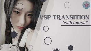 Vsp transition with tutorial and overlays [upl. by Allix865]