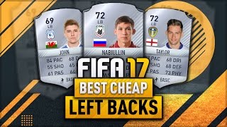 FIFA 17 Best Cheap Left Backs In Career Mode Bargain High Potential Players [upl. by Frolick]