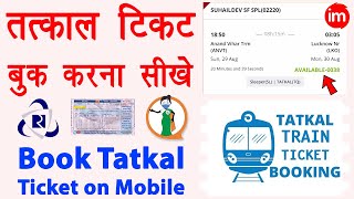 How to book tatkal train ticket in irctc app  tatkal ticket kaise book kare  LIVE Process 2021 [upl. by Anuaf]