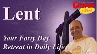 Lent  Your Forty Day Retreat in Daily Life  3 Minute Reflections [upl. by Sihun677]