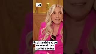 Yuriun dia andaba yo de enamorada de Eduardo Yañez y me encantabay me hablaba voy a tu cas viral [upl. by Annauqaj]