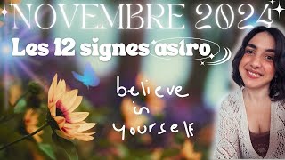 NOVEMBRE 2024 ✨🦋 SIGNES DU ZODIAQUE 🍁 Général pro amp sentimental ✨ [upl. by Daggna333]