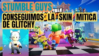 🥳NUEVAS MISIONES STUMBLE GUYS Y NUEVAS CAJAS GRATIS CONSEGUIMOS LA SKIN MITICA DE GLITCH🔥🔥🔥 [upl. by Annelak]