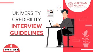 University Credibility Interview Guidelines II Gresham Global [upl. by Nadeen]