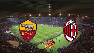 🔴LIVE AS Roma vs AC Milan  Match Today⚽🎬 [upl. by Brett391]