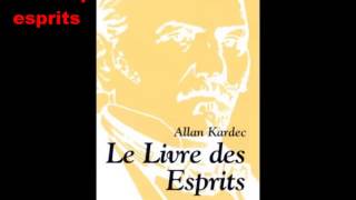 Le Livre des Esprits Livre Audio Allan KARDEC 12 [upl. by Lihas]