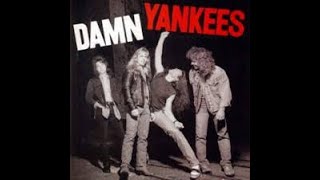 Damn Yankees  High enough Isolated Tracks [upl. by Breanne]