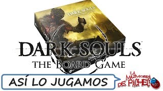 Dark Souls board game así lo jugamos [upl. by Wilhelmina490]