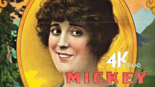 F Richard Jones Classic  Mickey 🎬 4k Colorized Full Movie  Comedy Drama  1918 米奇 [upl. by Skill]