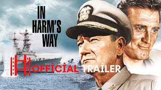 In Harms Way 1965 Tailer  John Wayne Kirk Douglas Patricia Neal Movie [upl. by Primrose522]