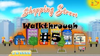 Shopping Street  Walkthrough Level 5  Chicago [upl. by Luht692]