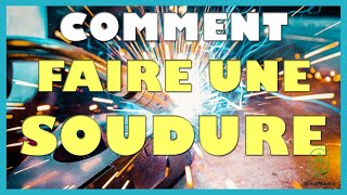 Comment faire une soudure [upl. by Arda]