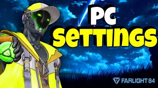 Best PC Settings For Farlight 84 Since The New Update 2024 [upl. by Nyberg]