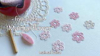 「マイマイフラワー」タティングレース フリーパターン Tatting lace quotMaimai flowerquot free pattern [upl. by Lolly]