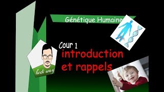 01 introduction et rappels  Génétique humaine  Bac Tunisie [upl. by Eltrym]