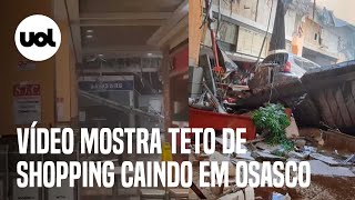 Teto do Osasco Plaza Shopping desaba vídeos mostram desabamento correria e destruição [upl. by Ingra30]