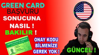 Green Card Başvuru Sonucuna Nasıl Bakılır  GÜNCEL [upl. by Medorra]