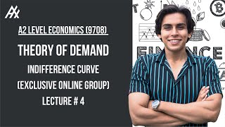 A2 Economics 9708 l Theory of demand l Indifference Curve Lecture 4 [upl. by Vivyan]