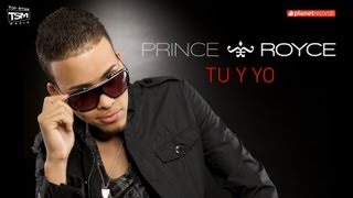 PRINCE ROYCE  Tu Y Yo Official Web Clip [upl. by Sadnak]