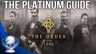 The Order 1886  The Platinum Guide All Trophies Guide [upl. by Andee792]