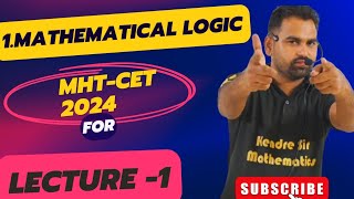 1Mathematical Logic MHTCET 2024 Crash Course lecture 1 [upl. by Dovev]