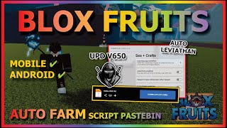 DELTA UPDATE V650 BLOX FRUITS Script Mobile UPDATE 21 AUTO FARM  AUTO LEVIATHAN  SMOOTH NO KEY [upl. by Tound603]