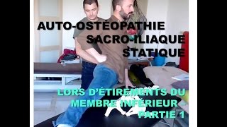 Autoostéopathie Bassin transformer un étirement en manipulations sacroiliaques [upl. by Osbourne323]