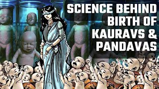 Science behind birth of Kauravs amp Pandavs  Dr Vineet Aggarwal [upl. by Spain102]