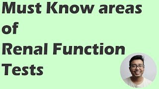 Renal Function Test  Must Know areas for MBBS Exam [upl. by Marleah]