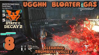 CLEARING TRUMBULL VALLEY  NO BOONS UGGG H BLOATER GAS EP 8 [upl. by Demetris]