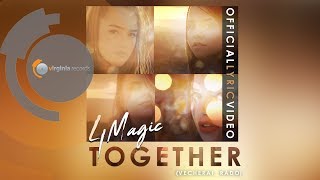 4Magic  Together Vecherai Radoby MonoirOfficial Lyric Video [upl. by Na417]