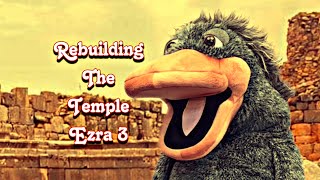 Rebuilding The Temple  Ezra 3 short version [upl. by Aitahs]