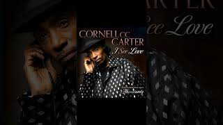 Cornell Carter  I See Love 2019 [upl. by Ydnil]