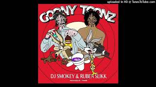 DJ Smokey x Ruben Slikk  Goony Toonz [upl. by Lean789]