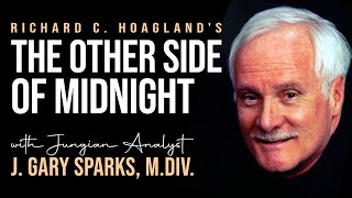 J Gary Sparks MDiv  Synchronicity  The Other Side of Midnight with Richard C Hoagland [upl. by Nwadrebma]